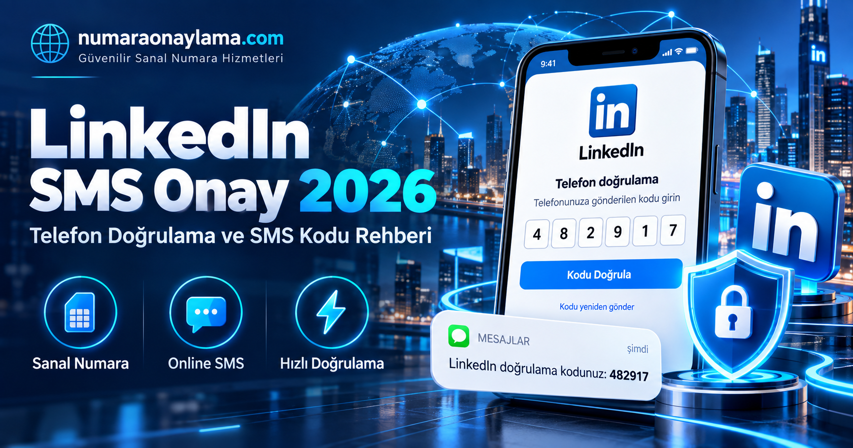 LinkedIn SMS Onay 2026 | Telefon Doğrulama Rehberi